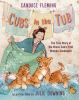 Book cover for "Cubs in the tub"