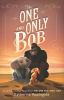 Book cover for "The one and only Bob"