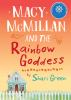 Book cover for "Macy McMillan and the rainbow goddess"