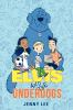 Book cover for "Elvis and the underdogs"