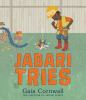 Book cover for "Jabari tries"