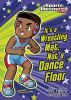 Book cover for "It's a wrestling mat, not a dance floor"