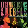 Book cover for "Legends, icons & rebels"