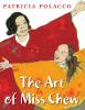 Book cover for "The art of Miss Chew"