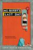 Book cover for "Ms. Bixby's last day"