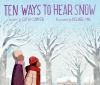 Book cover for "Ten ways to hear snow"