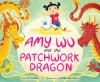 Book cover for "Amy Wu and the patchwork dragon"