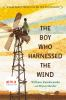 Book cover for "The boy who harnessed the wind"