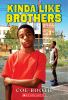 Book cover for "Kinda like brothers"