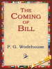 Book Cover for "The Coming of Bill"