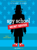 Book Cover for "Spy School Secret Service"
