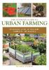 Ultimate Guide to Urban Farming : Sustainable Living In Your Home, Community, and Business by Faires, Nicole