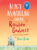 Book Cover for "Macy McMillan and the Rainbow Goddess"